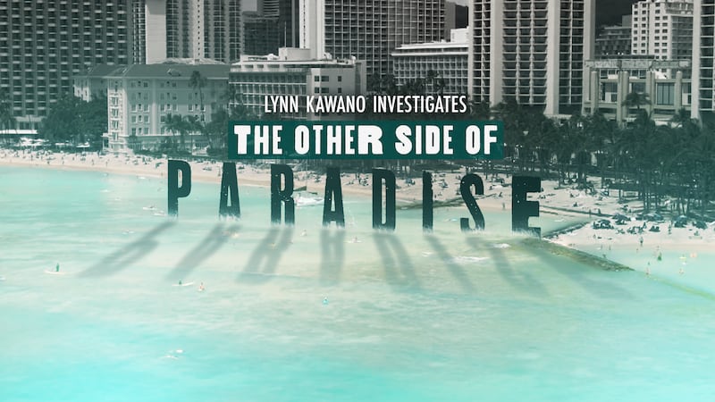 Hawaii News Now chief investigative reporter Lynn Kawano hosts 'The Other Side of Paradise,' a...